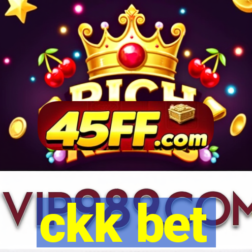 ckk bet